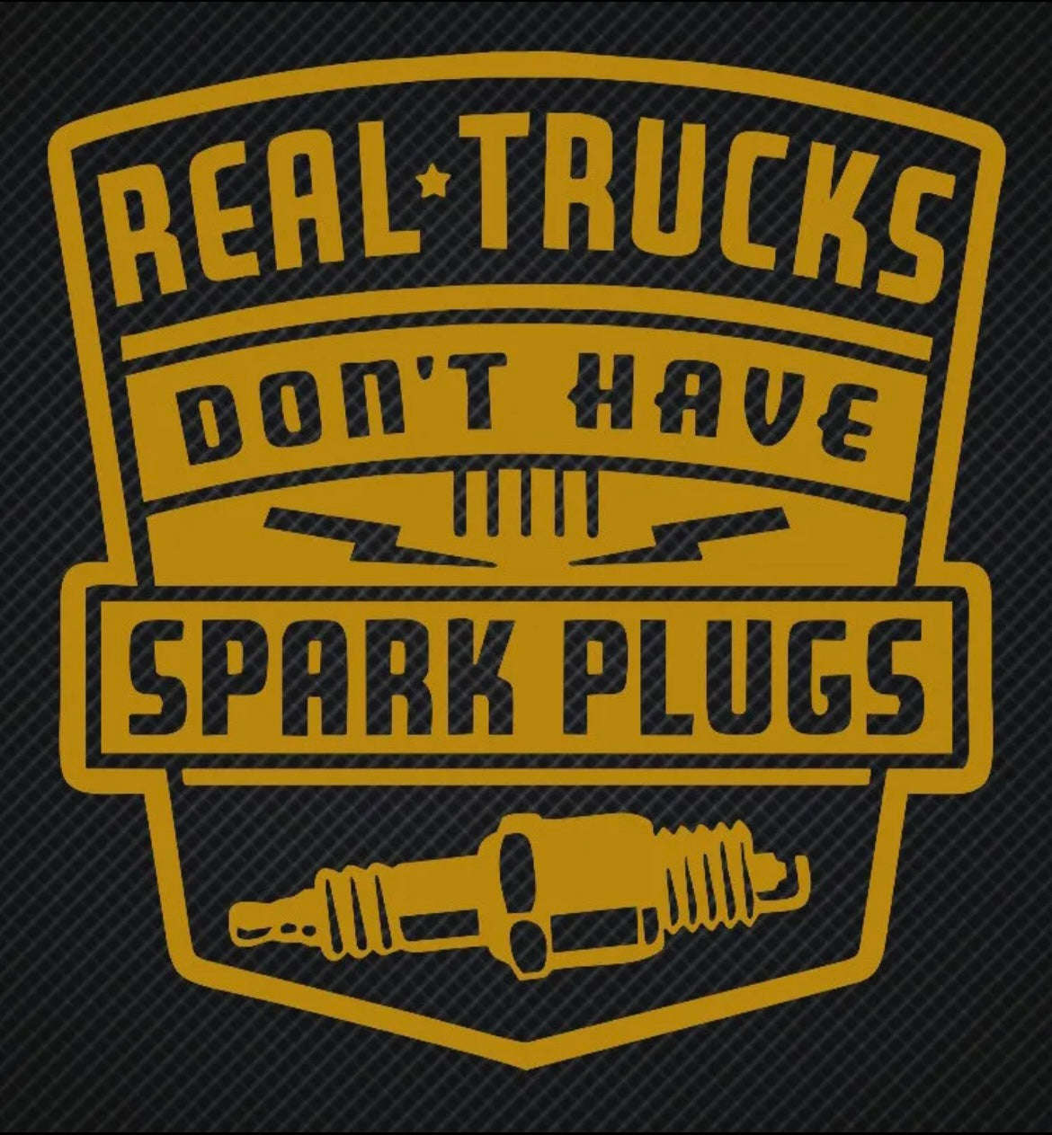 Real Trucks Don't Have Spark Plugs Diesel Truck Decal / Sticker