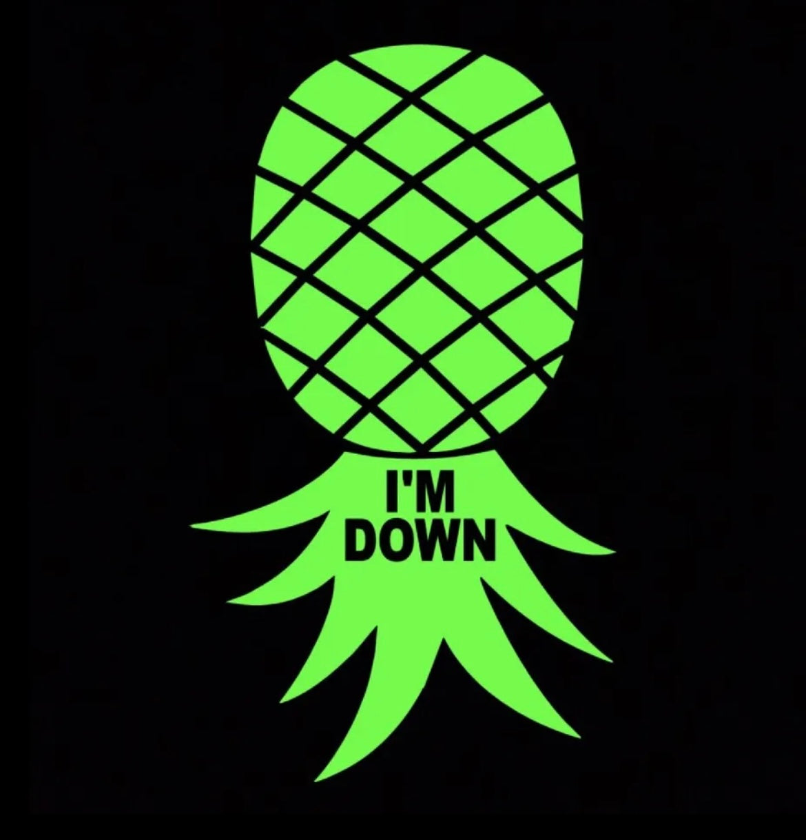 Upside down Pineapple Im Down Decal / Sticker