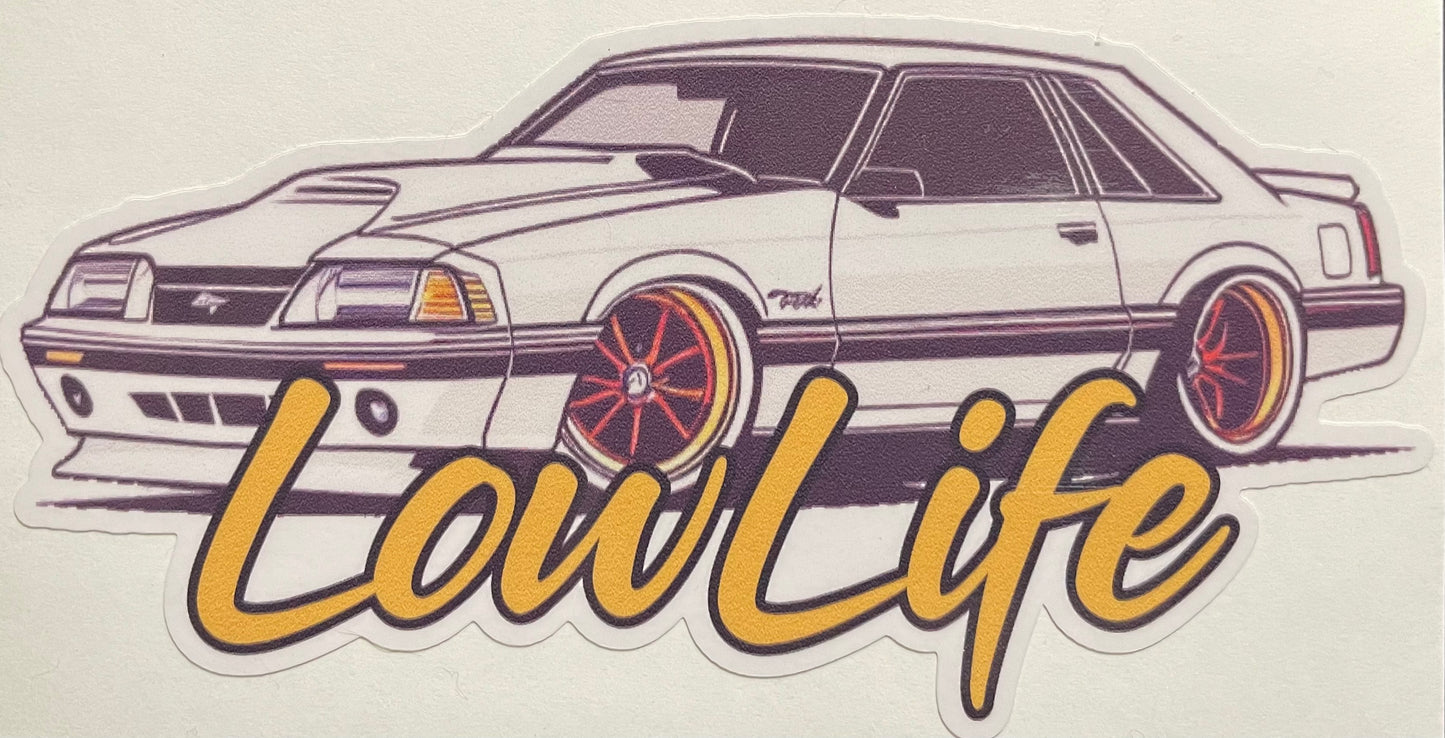 LowLife Designs low life Fox Body Ford Mustang decal / sticker