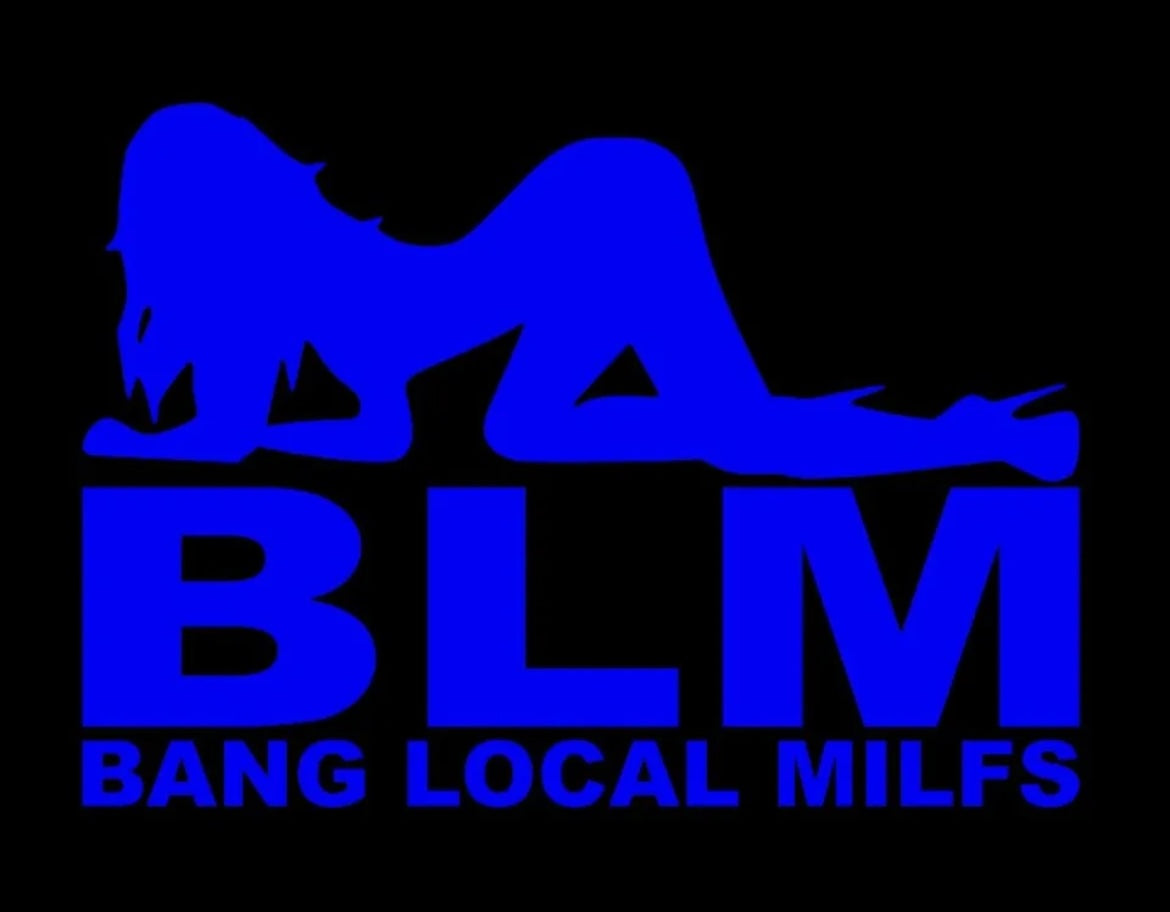 BLM Bang Local MILFS Decal / Sticker