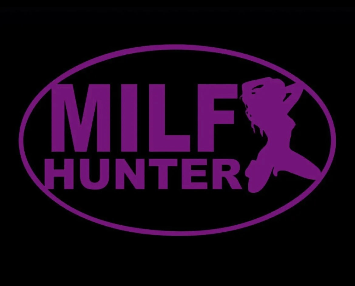 Milf hunter Decal / Sticker