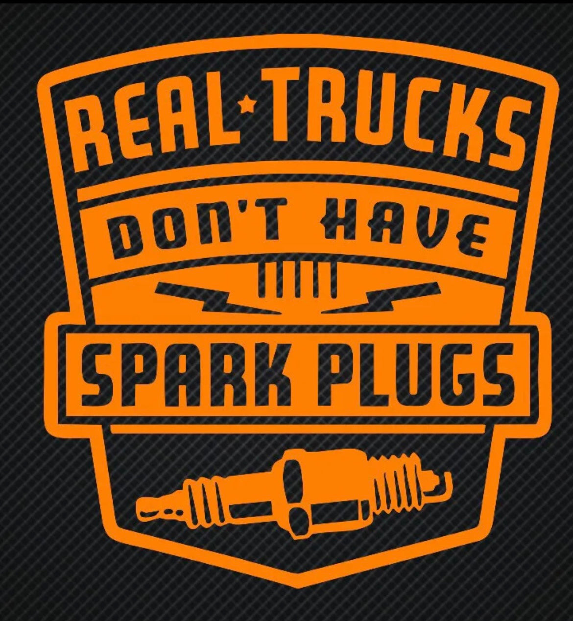 Real Trucks Don't Have Spark Plugs Diesel Truck Decal / Sticker