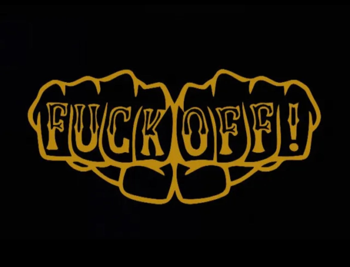 F*%k Off Fist F%*k-It Funny Decal