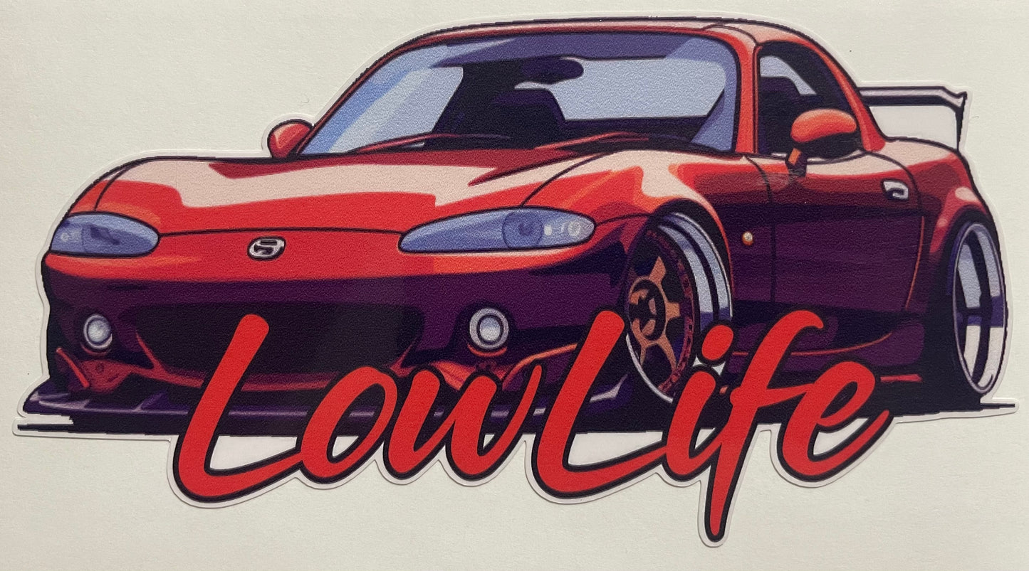 LowLife Designs low life Mazda Miata decal / sticker