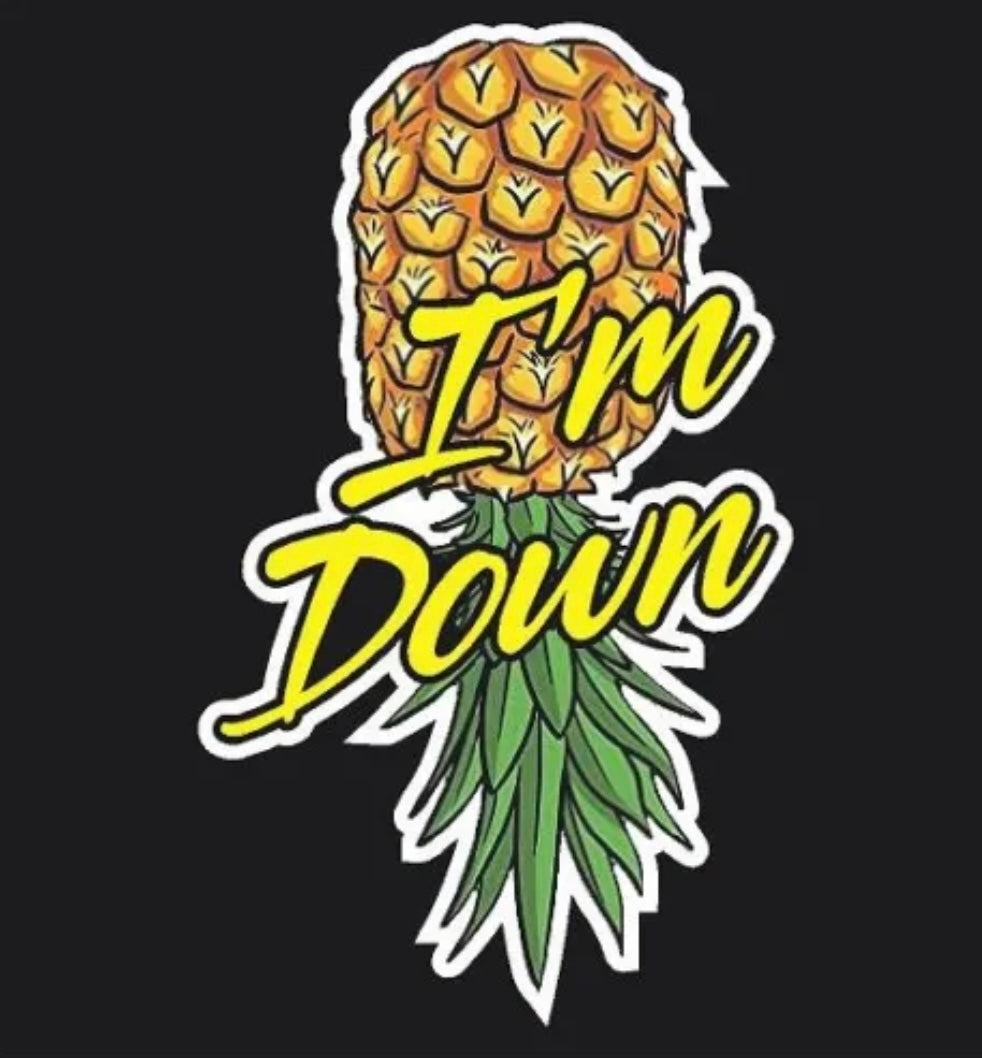 Upside down Pineapple Im Down Decal / Sticker