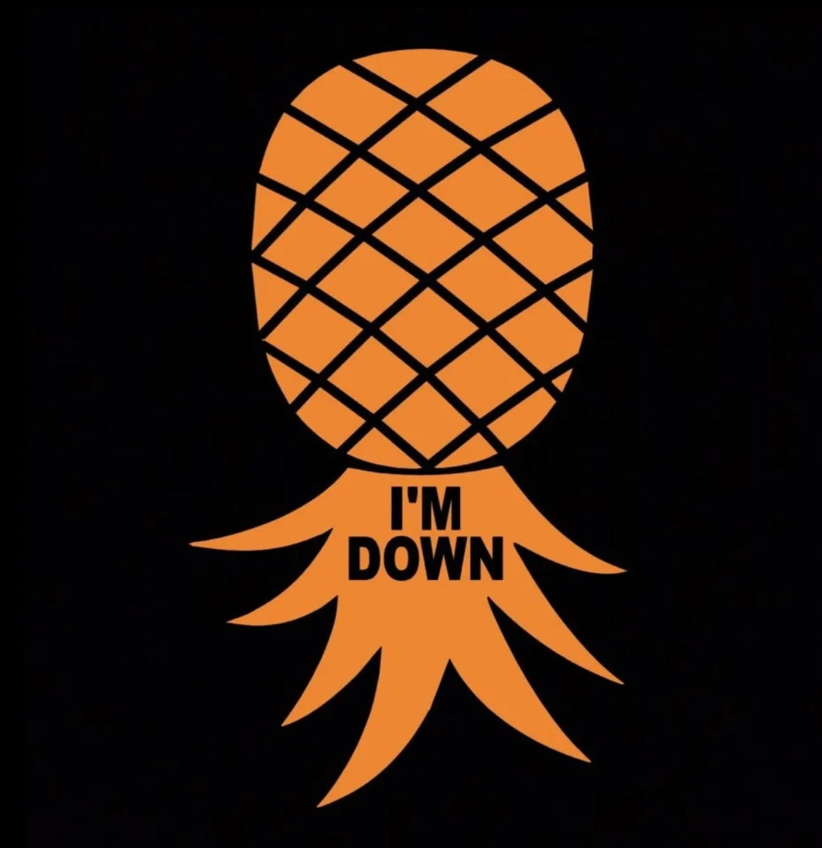 Upside down Pineapple Im Down Decal / Sticker