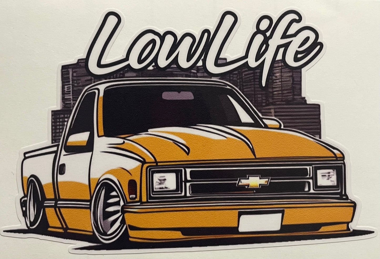 LowLife Designs low life Chevy s10 decal /sticker