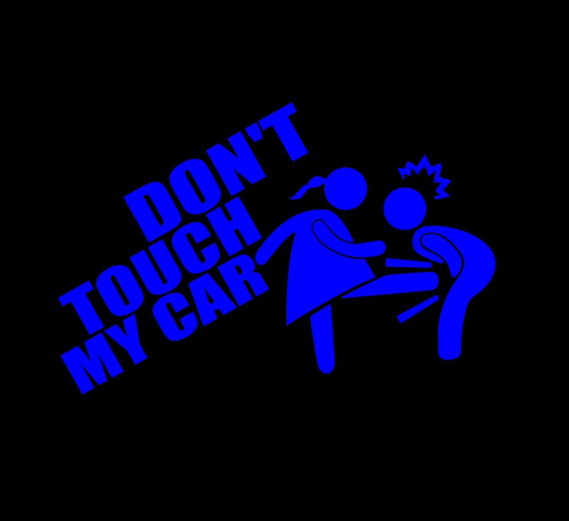 Don't touch my car Decal / Sticker