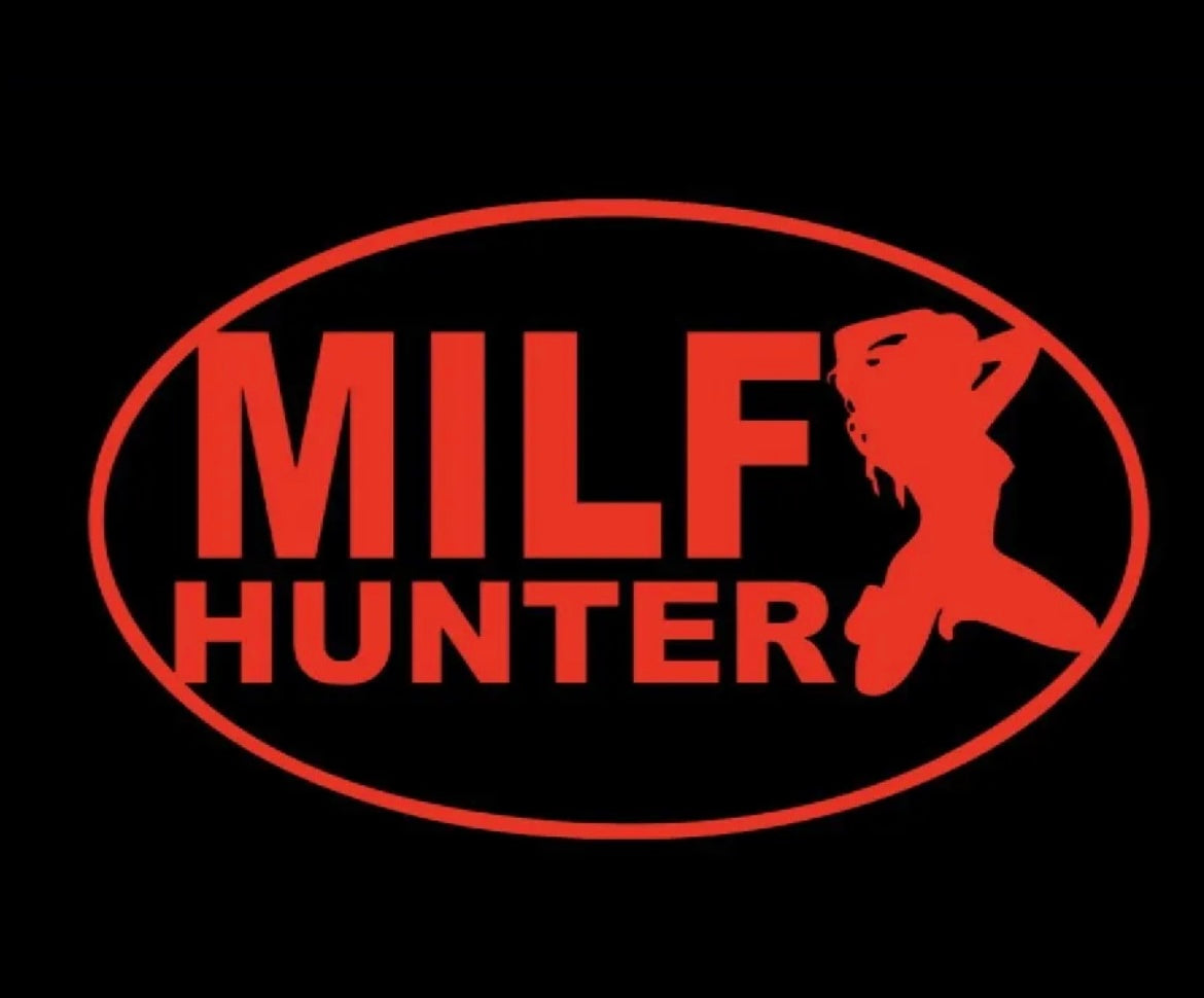 Milf hunter Decal / Sticker