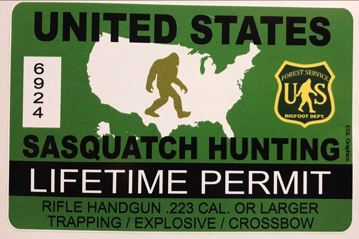 United States Sasquatch Hunting Permit Sticker Die Cut Decal Bigfoot Believe Gun