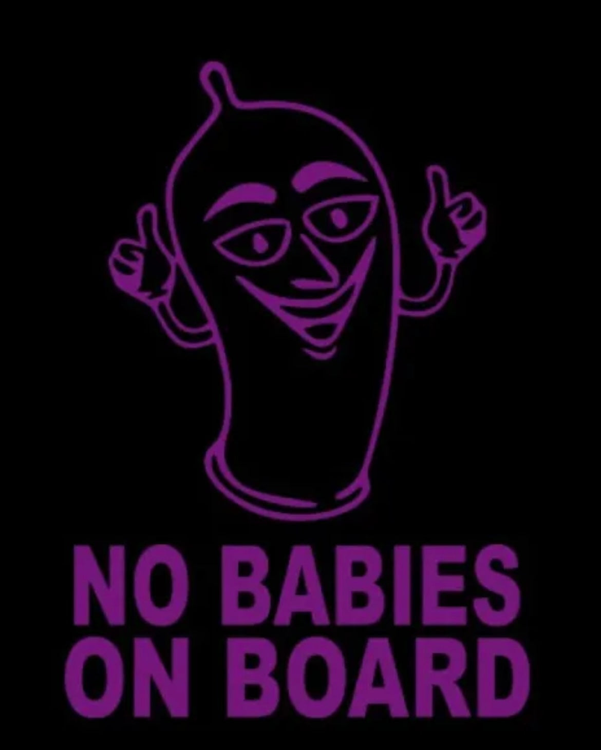 No Babies on Board vinyl decal sticker condom baby funny jdm car truck window