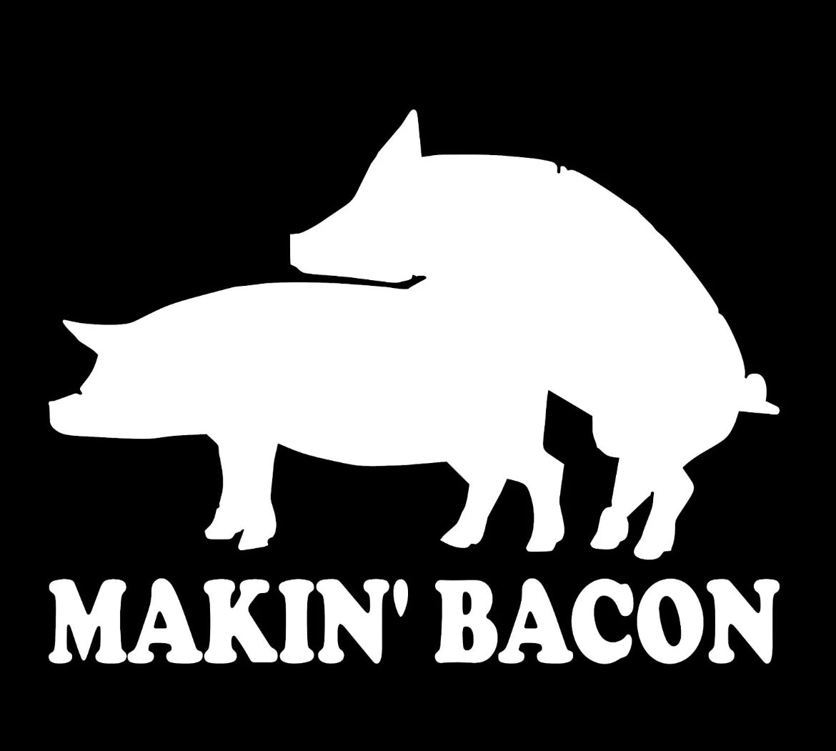 Makin ' Bacon Vinyl Decal Funny Car Truck Sticker Backyard Grill Pig Smoke jdm