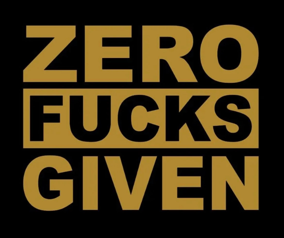 ZERO F@&KS GIVEN Decal / Sticker