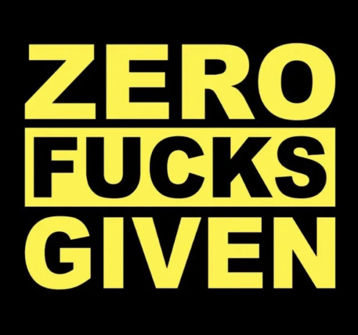 ZERO F@&KS GIVEN Decal / Sticker