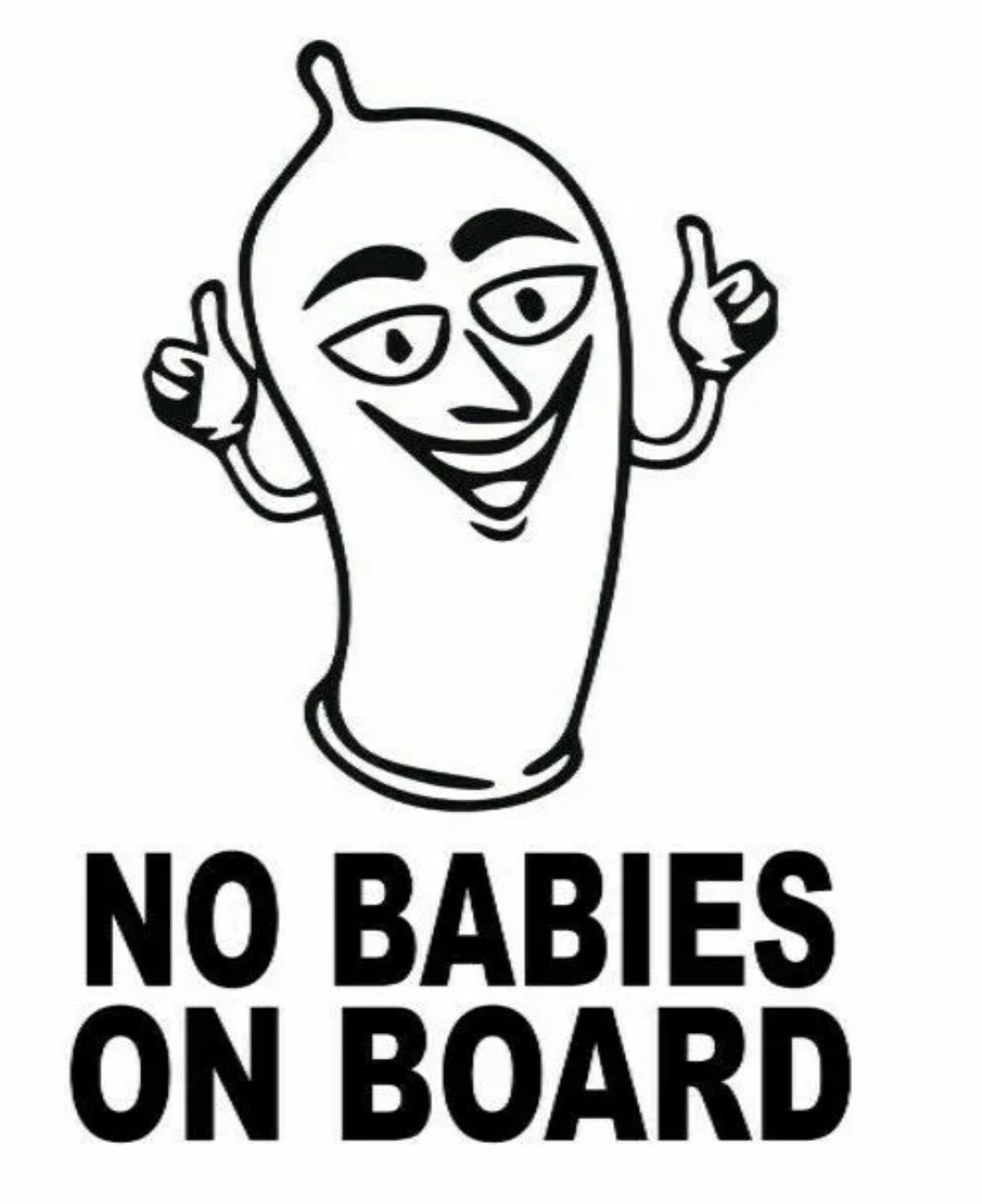 No Babies on Board vinyl decal sticker condom baby funny jdm car truck window