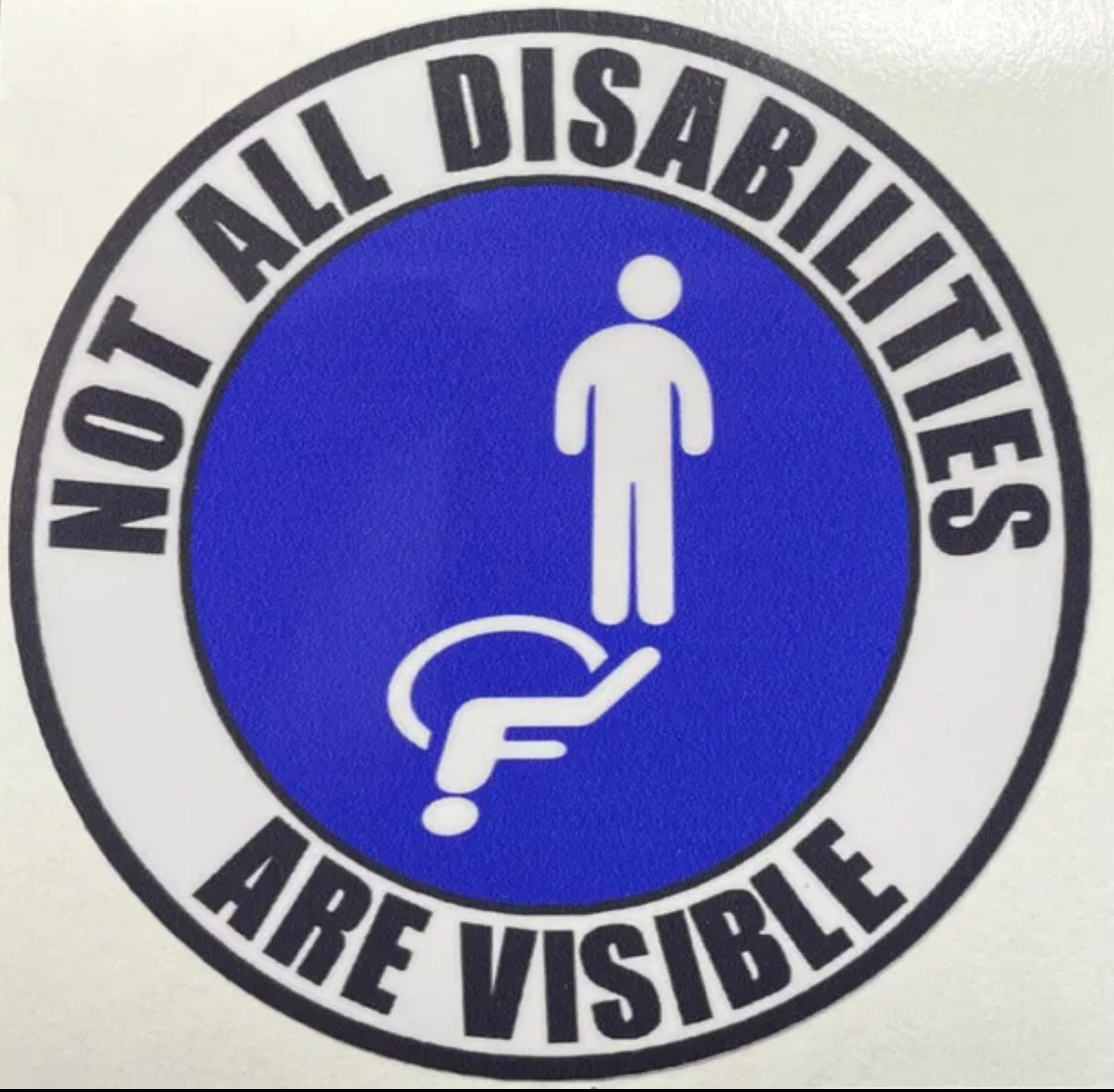 Not All Disabilities Are Visible Handicap Vinyl Sticker Decal Human Kind Respect