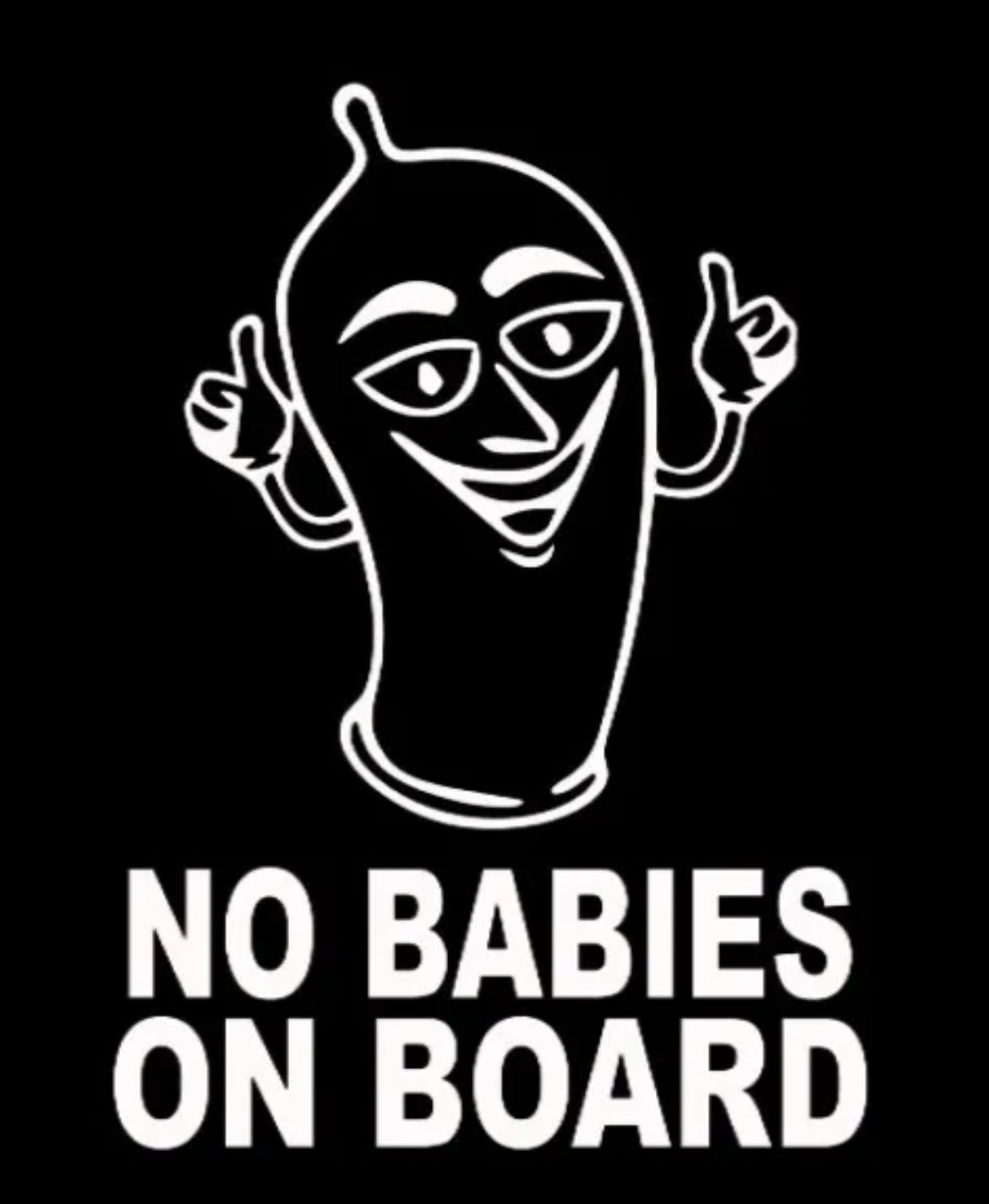 No Babies on Board vinyl decal sticker condom baby funny jdm car truck window